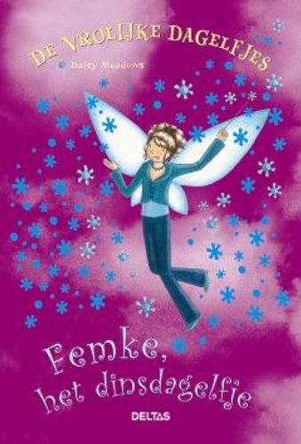 Femke, het dinsdagelfje: Elke dag wordt leuk met de elfjes en hun pretvlaggen book