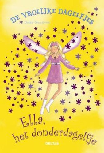 Ella, het donderdagelfje: Elke dag wordt leuk met de elfjes en hun pretvlaggen book