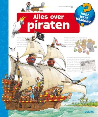 Alles over piraten: Voor kinderen vanaf 4 jaar book