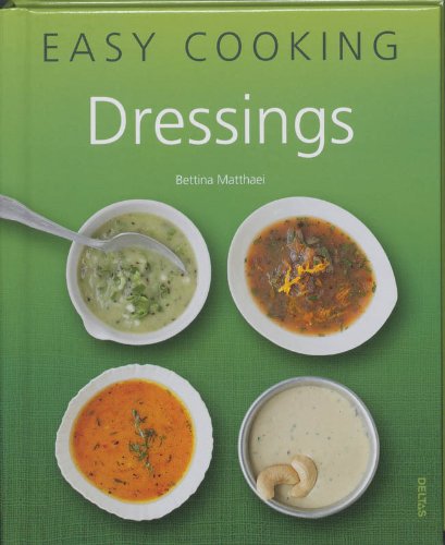 Easy cooking Dressings: Easy Cooking Leisure, Home & Garden
