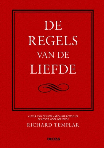 De regels van de liefde: Een persoonlijke leidraad voor gelukkige en waardevolle relaties book
