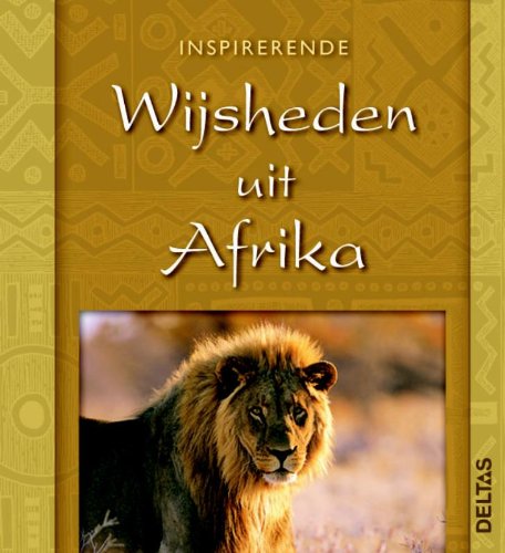Inspirerende wijsheden uit Afrika book