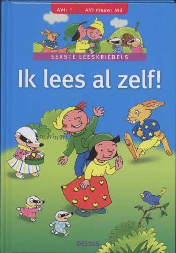 Eerste leeskriebels - Ik lees al zelf ! (AVI 1 - AVI nieuw M3): De reeks eerste leeskriebels bevat leuke verhaaltjes op maat voor jonge lezers! book