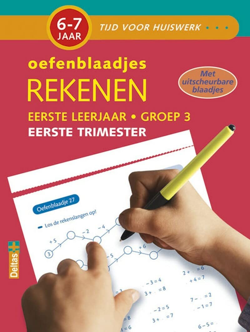 Tijd voor huiswerk - Oefenblaadjes rekenen (6-7 j.) Eerste trimester: Met uitscheurbare blaadjes book