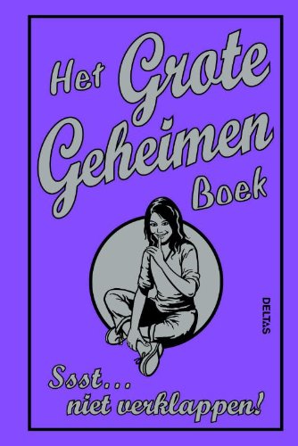 Het grote geheimenboek: Ssst…niet verklappen! book