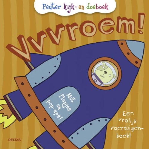 Vvvroem!: een vrolijk voertuigenboek! book