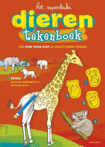 Het superleuke dierentekenboek: Leer stap voor stap de leukste dieren tekenen book