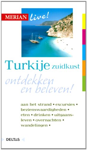 Merian live! Turkije zuidkust: Turkije Zuidkust ontdekken en beleven! book