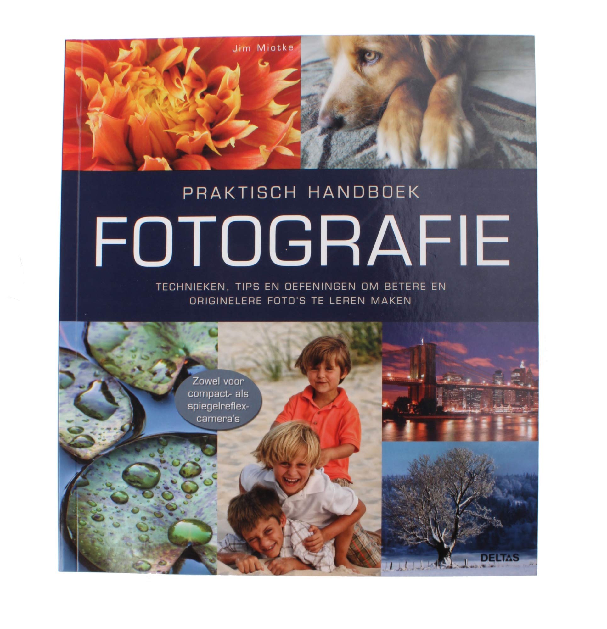 Fotografie: technieken, tips en oefeningen om betere en originelere foto's te leren maken book
