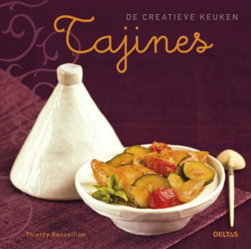 De creatieve keuken - Tajines: De creatieve keuken book