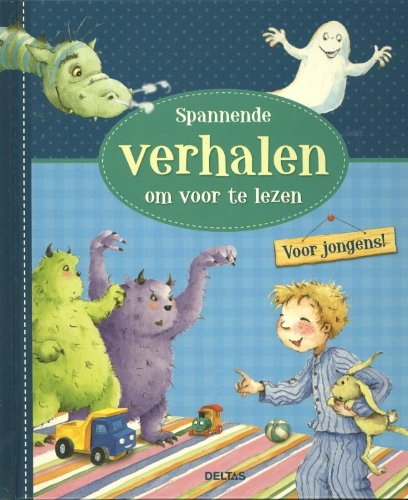 Spannende verhalen om voor te lezen: voor jongens book