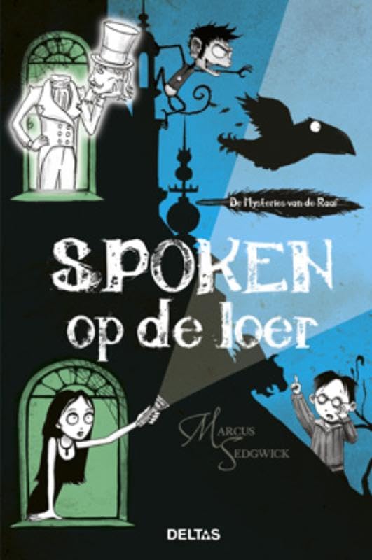Spoken op de loer (De mysteries van de raaf, 2) Novels & Short Stories