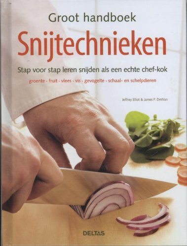 Groot handboek snijtechnieken: stap voor stap leren snijden als een echte chef-kok book