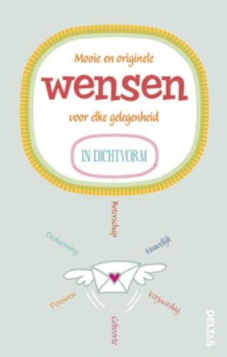 Mooie en originele wensen voor elke gelegenheid in dichtvorm book