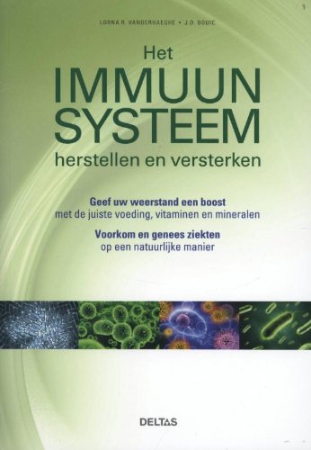 Het immuunsysteem: herstellen en versterken book