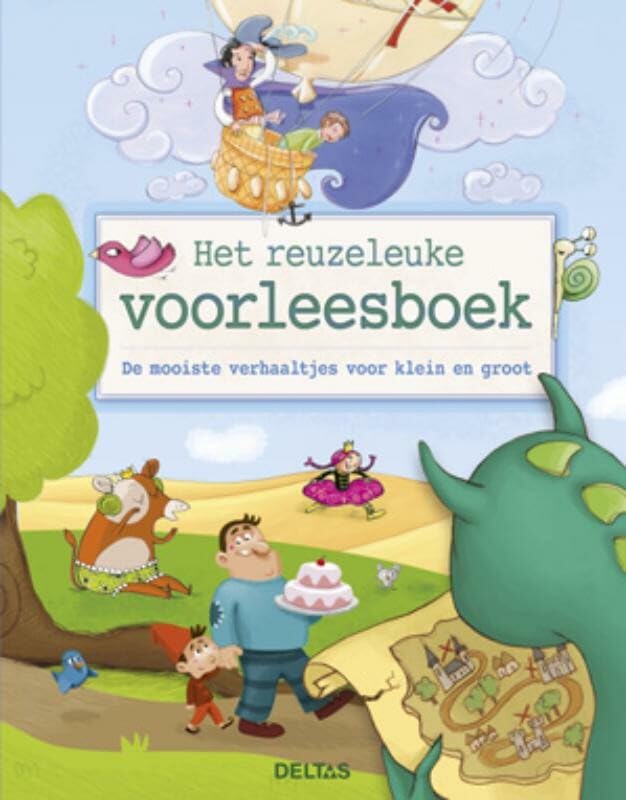 Het reuzeleuke voorleesboek: de mooiste verhaaltjes voor klein en groot book