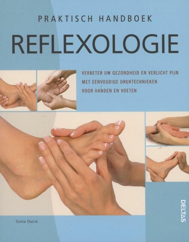 Praktisch handboek reflexologie Health, Nutrition & Fitness