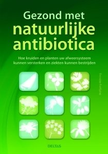 Gezond met natuurlijke antibiotica book