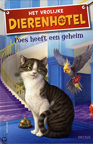 Poes heeft een geheim: Het vrolijke dierenhotel book