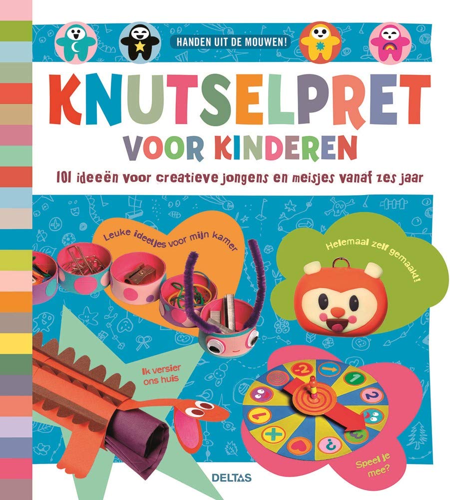 Knutselpret voor kinderen: 101 ideeën voor creatieve jongens en meisjes vanaf zes jaar (Handen uit de mouwen!) Leisure, Home & Garden