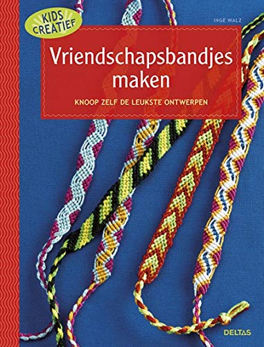 Vriendschapsbandjes maken: knoop zelf de leukste ontwerpen book