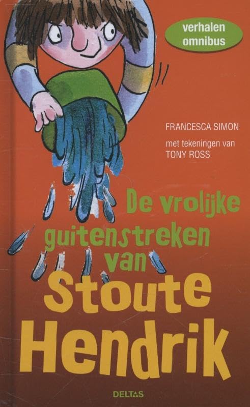 De vrolijke guitenstreken van Stoute Hendrik: verhalenomnibus book