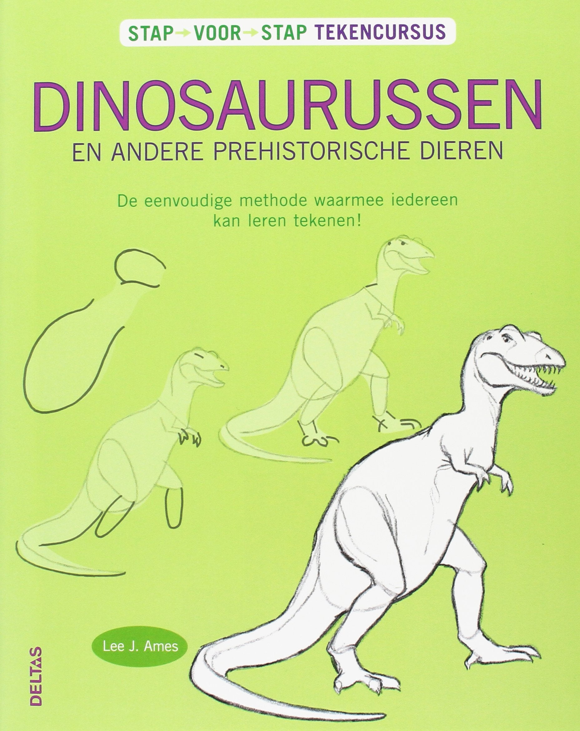 Dinosaurussen en andere prehistorische dieren: de eenvoudige methode waarmee iedereen kan leren tekenen! book