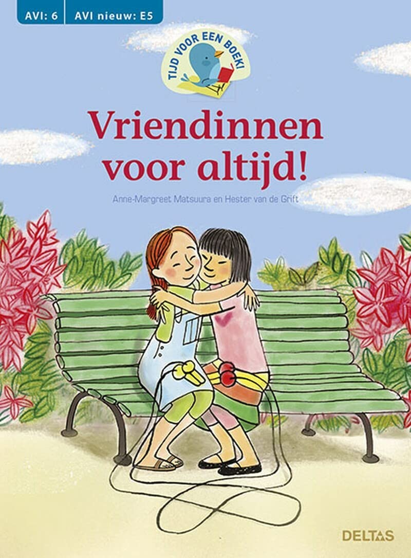 Vriendinnen voor altijd! (Tijd voor een boek) Novels & Short Stories