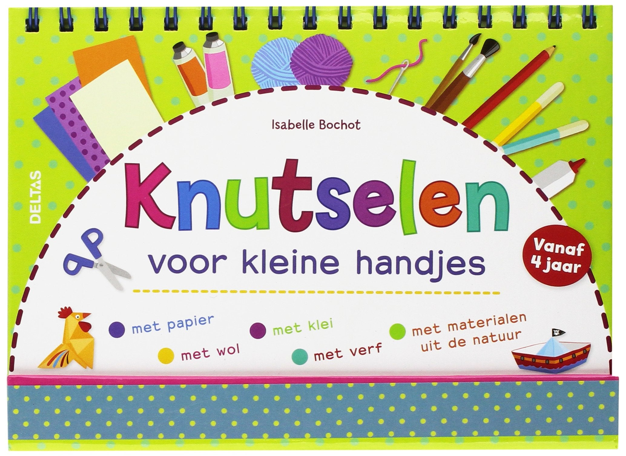 Knutselen voor kleine handjes: vanaf 4 jaar book
