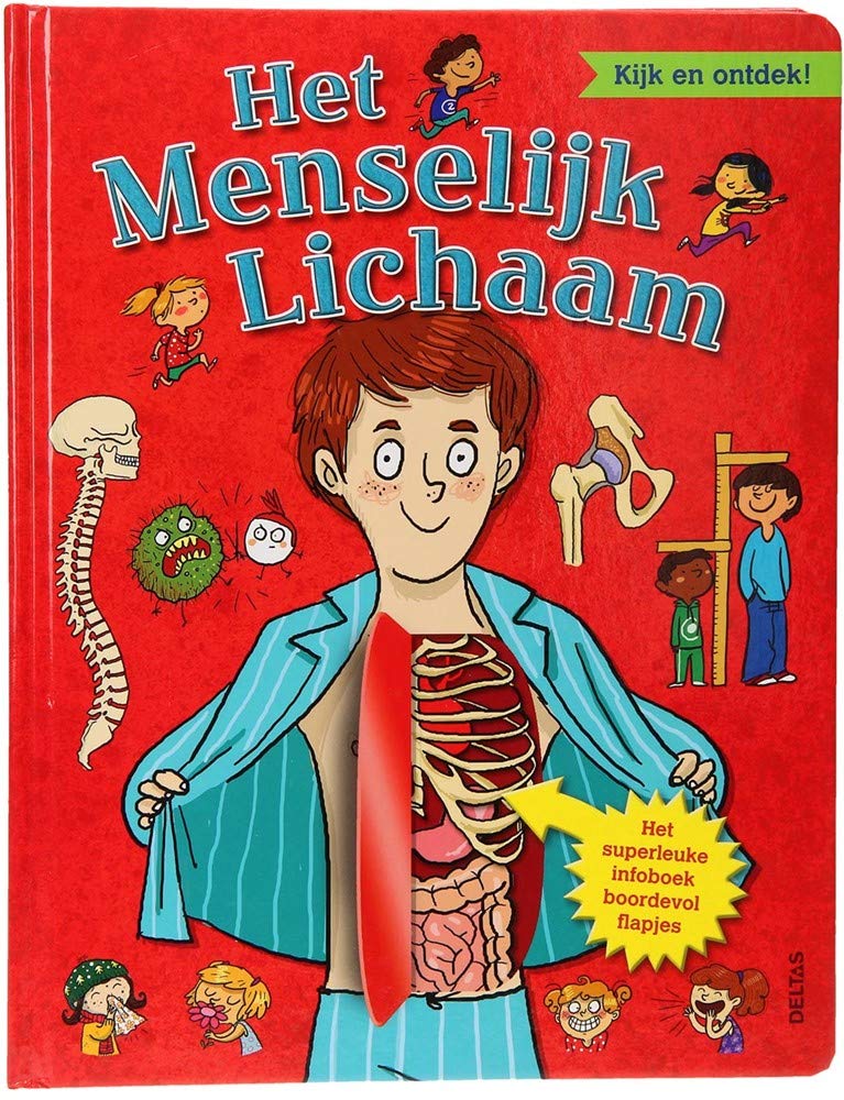 Het menselijk lichaam; kijk en ontdek!: Het superleuke infoboek boordevol flapjes Non-fiction
