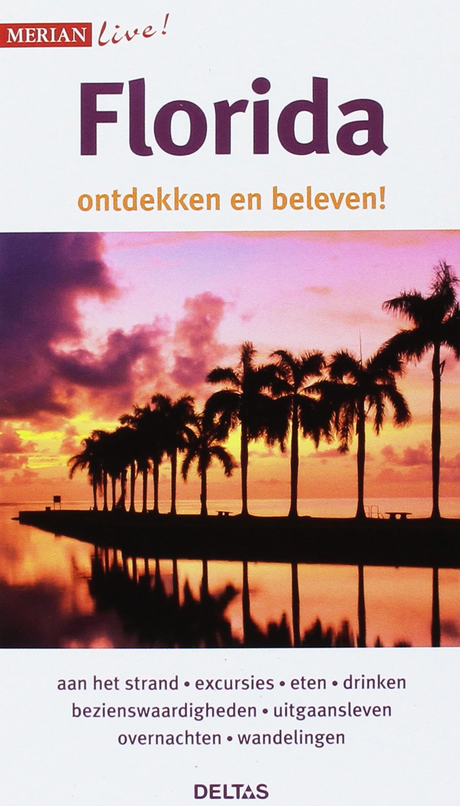 Florida: ontdekken en beleven! (Merian live!) Leisure, Home & Garden