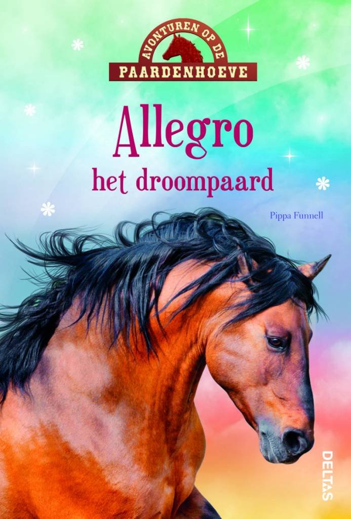 Avonturen op de paardenhoeve - Allegro het droompaard: Avonturen op de paardenhoeve book