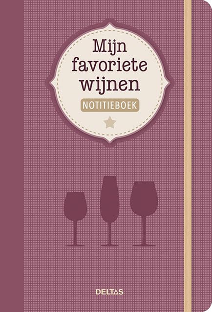 Mijn favoriete wijnen: notitieboek Leisure, Home & Garden