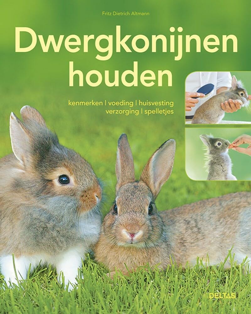 Dwergkonijnen houden: kenmerken, voeding, huisvesting, verzorging, spelletjes book