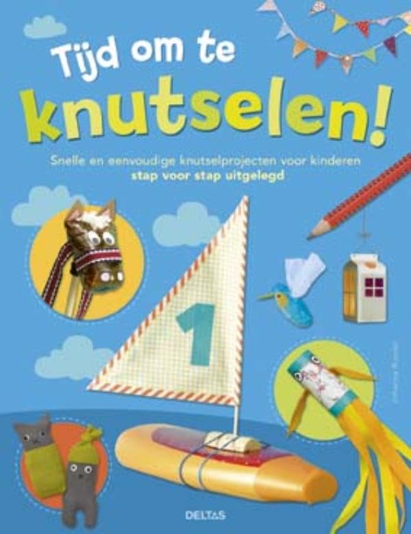 Tijd om te knutselen!: snelle en eenvoudige knutselprojecten voor kinderen stap voor stap uitgelegd Leisure, Home & Garden