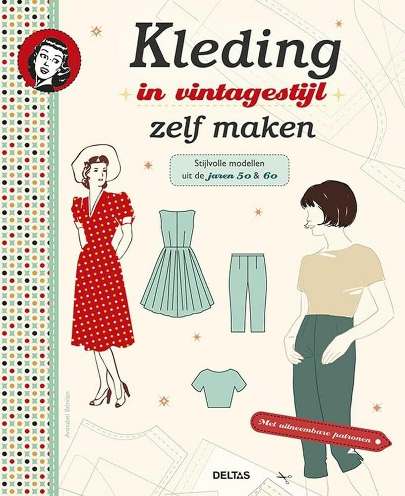 Kleding in vintagestijl zelf maken: stijlvolle modellen uit de jaren 50 & 60 book