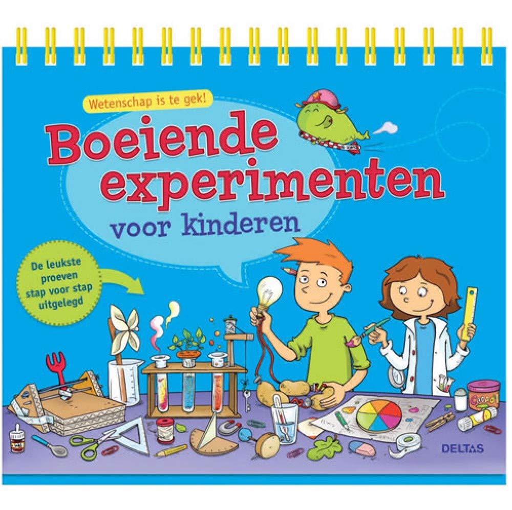 Boeiende experimenten voor kinderen: De leukste proeven stap voor stap uitgelegd book