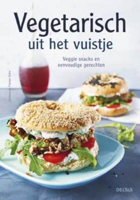 Vegetarisch uit het vuistje: veggie snacks en eenvoudige gerechten book