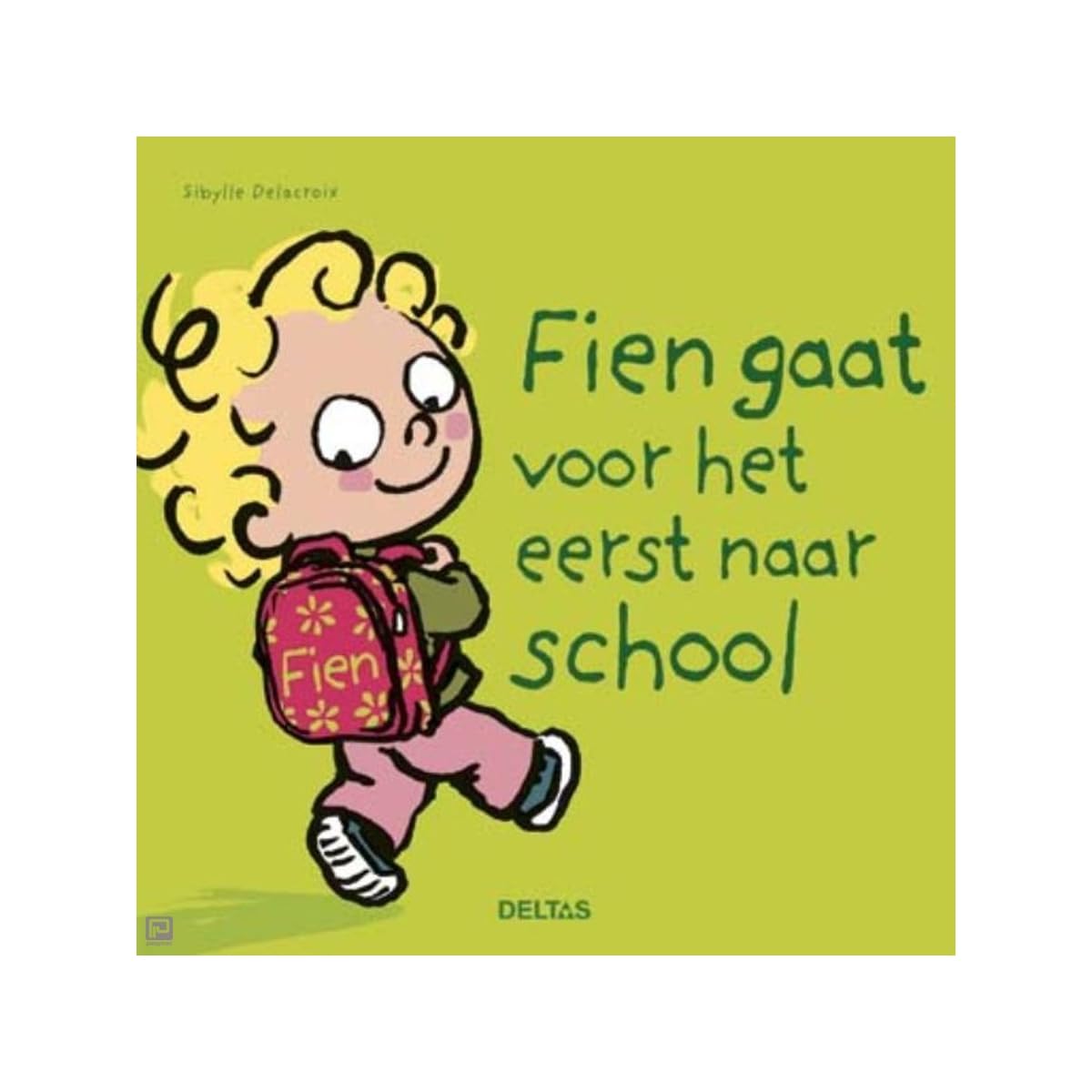 Fien gaat voor het eerst naar school book