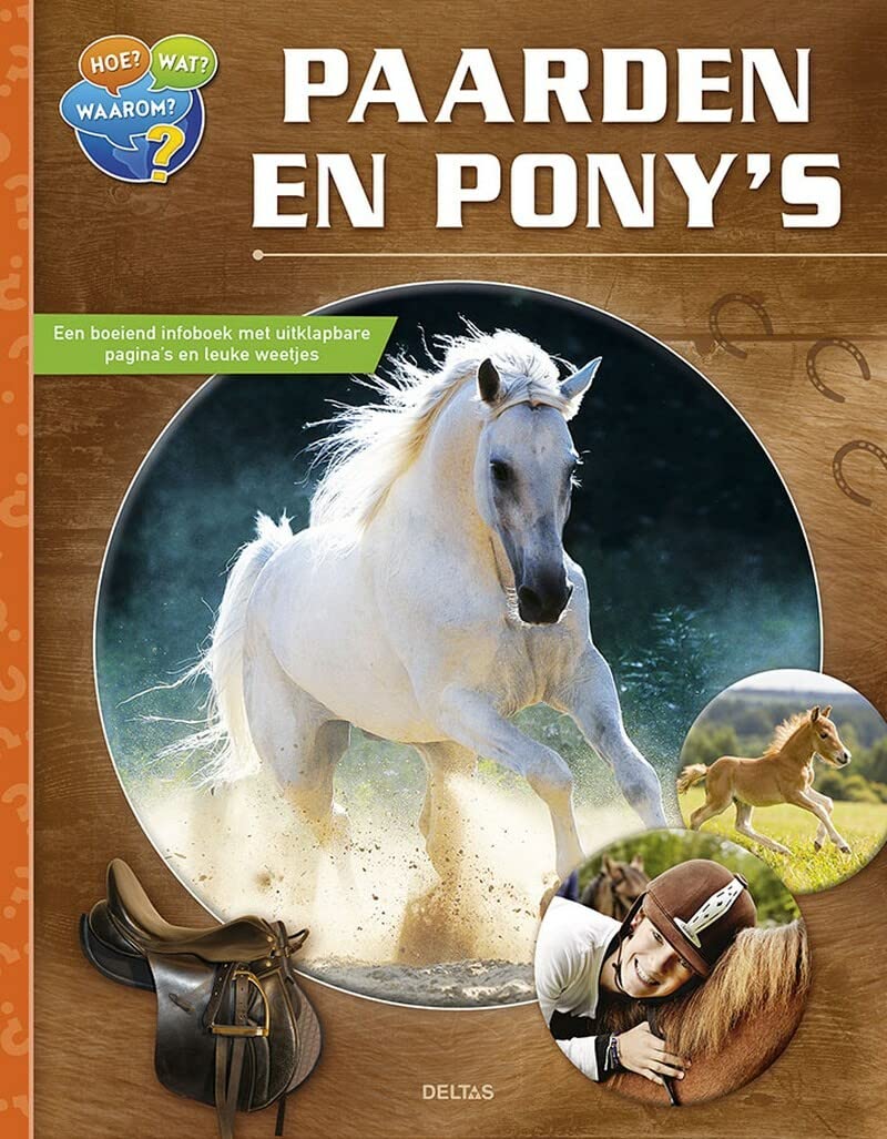 Paarden en pony's: Een boeiend infoboek met uitklapbare pagina's en leuke weetjes book