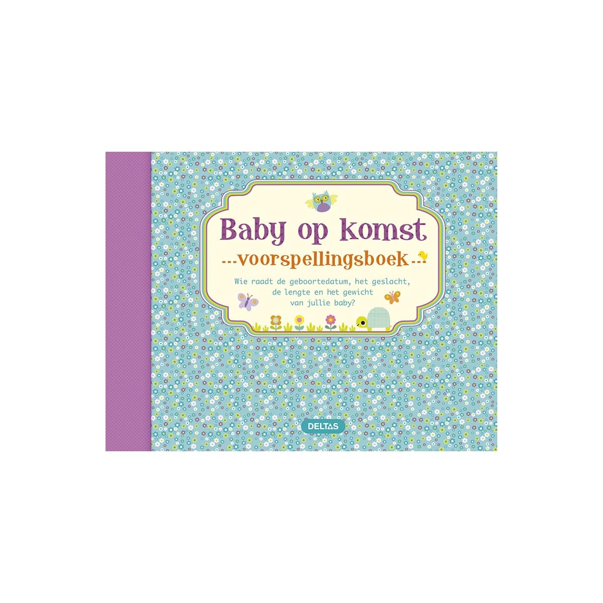 Baby op komst - voorspellingsboek: wie raadt de juiste geboortedatum, geslacht, lengte en gewicht van jullie baby? Living & Furnishing