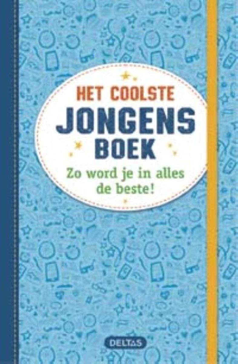 Het coolste jongensboek: zo word je in alles de beste Leisure, Home & Garden