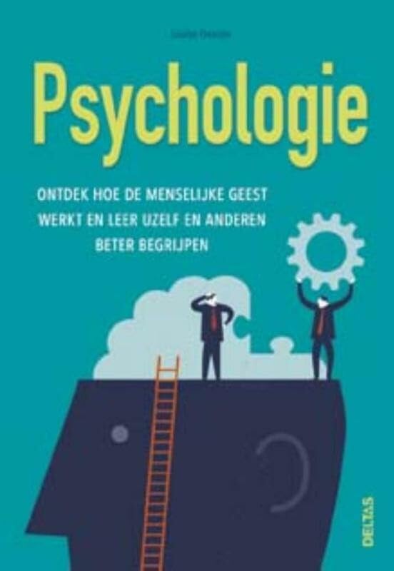 Psychologie: ontdek hoe de menselijke geest werkt en leer uzelf en anderen beter begrijpen book