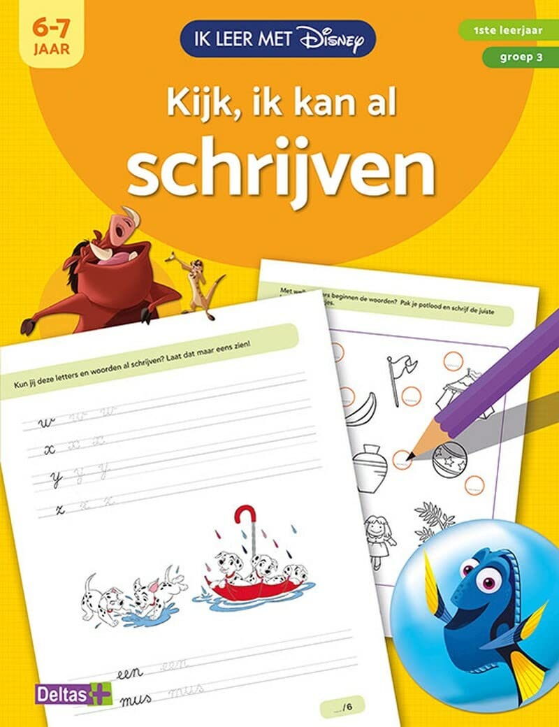 Disney Ik leer met - Kijk, ik kan al schrijven (6-7 j.): 1ste leerjaar - 6-7 jaar - groep 3 (Ik leer met Disney) Professional & Reference Books