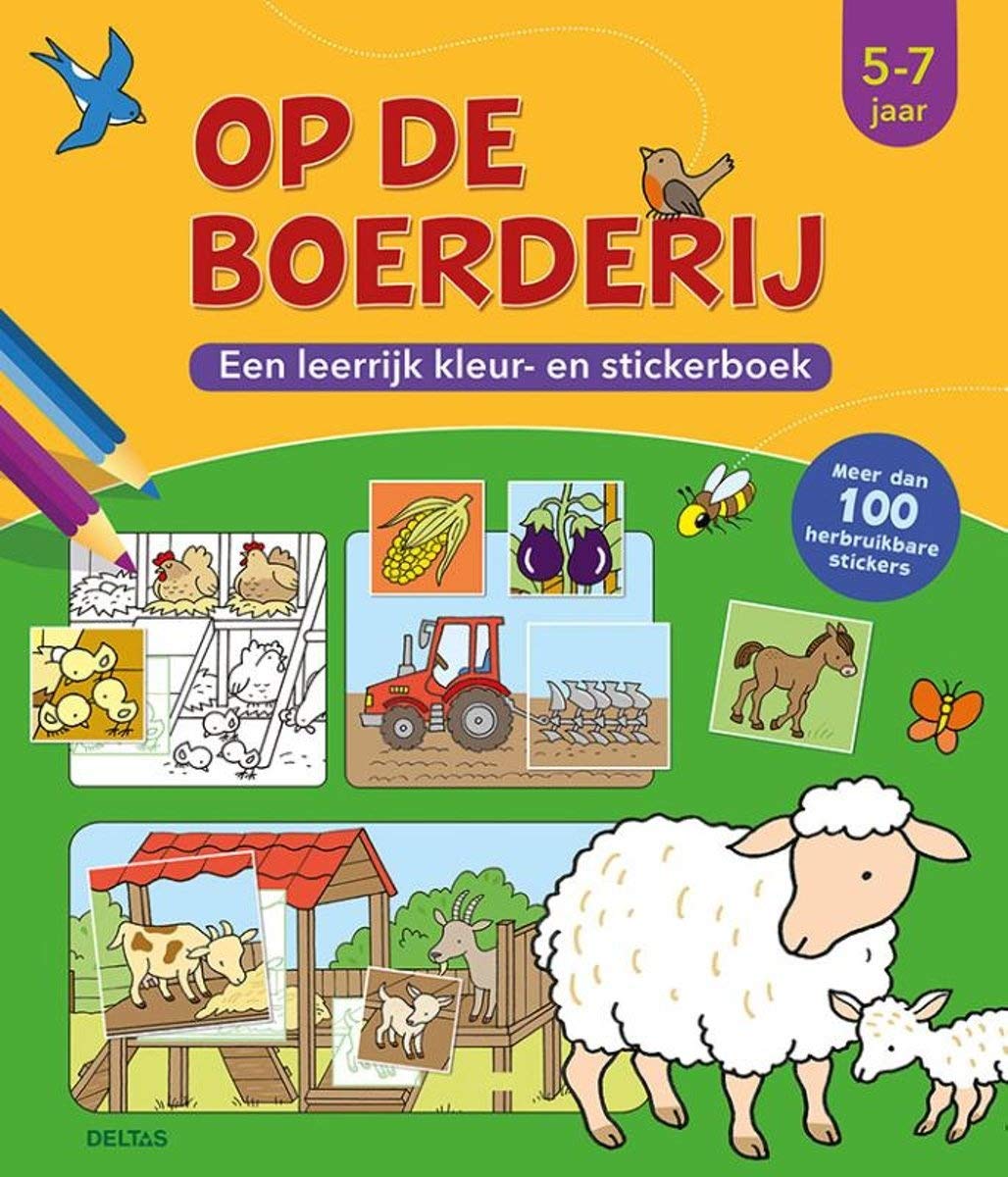 Op de boerderij: een leerrijk kleur- en stickerboek: Meer dan 100 herbruikbare stickers Non-fiction