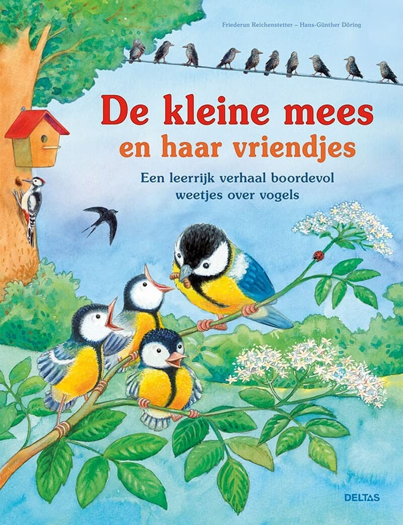 De kleine mees en haar vriendjes: Een leerrijk verhaal boordevol weetjes over vogels Leisure, Home & Garden