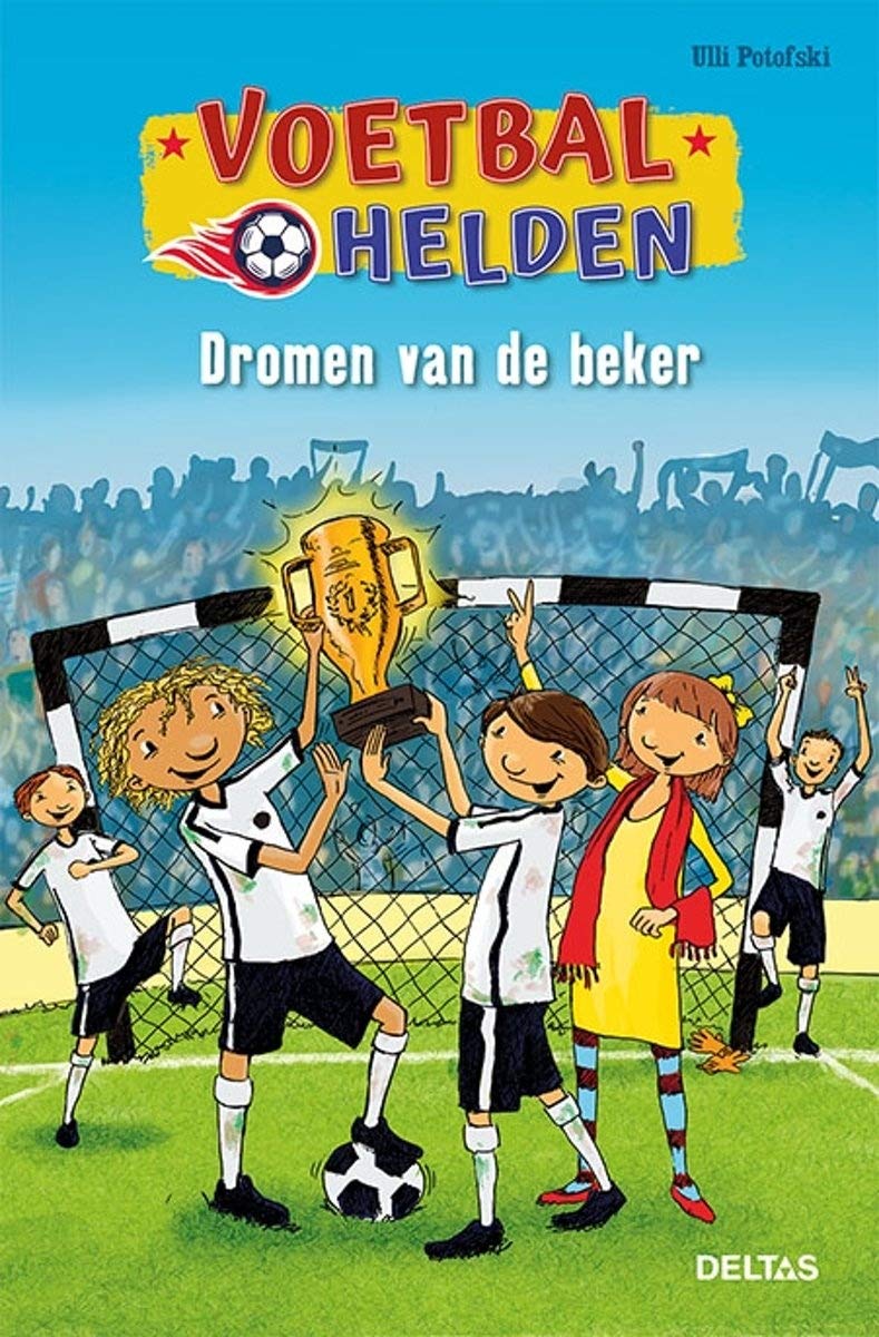Dromen van de beker (Voetbalhelden) Novels & Short Stories