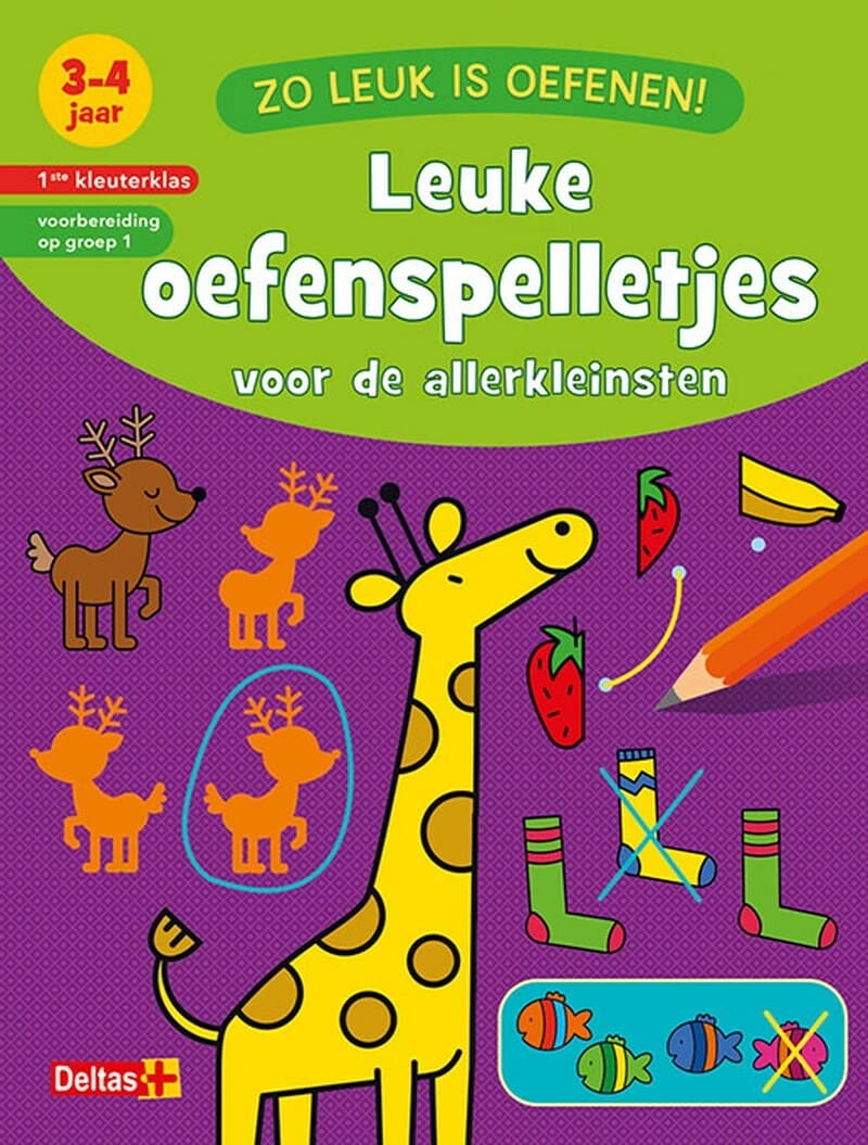 Zo leuk is oefenen! Leuke oefenspelletjes (3-4 j.): 3-4 jaar - 1ste kleuterklas - voorbereiding op groep 1 Non-fiction