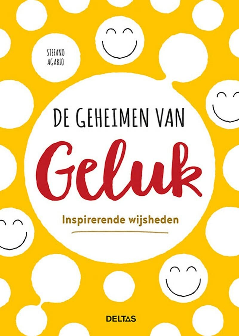 De geheimen van geluk: Inspirerende wijsheden Lifestyle