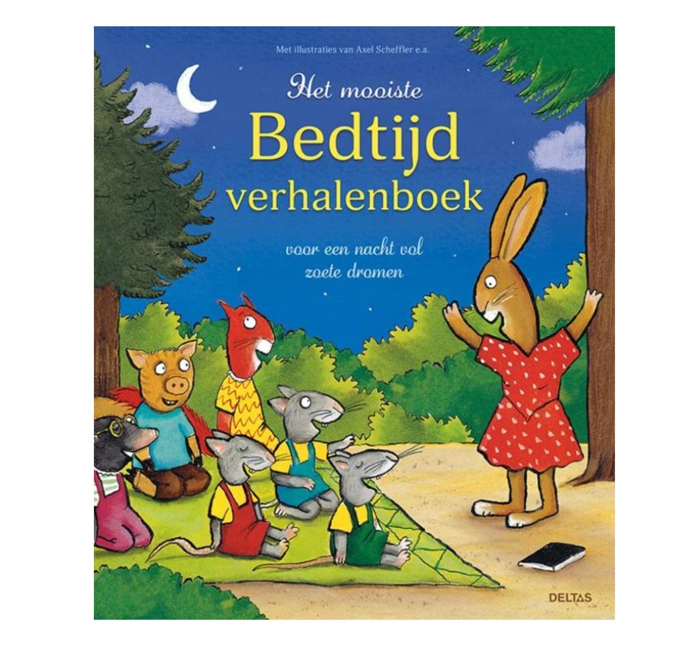 Het mooiste bedtijd verhalenboek: voor een nacht vol zoete dromen book